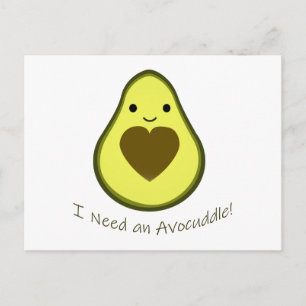 Postal Festiva Necesito un aguacate kawaii de Avocuddle