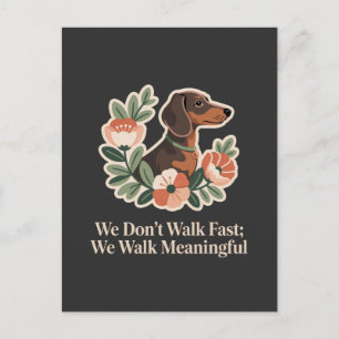 Postal Festiva No caminamos rápido; caminamos con significado