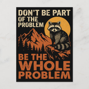 Postal Festiva No seas parte del problema, sé todo el problema T