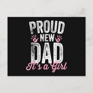 Postal Festiva Orgulloso nuevo papá es un regalo Chica, padre pro