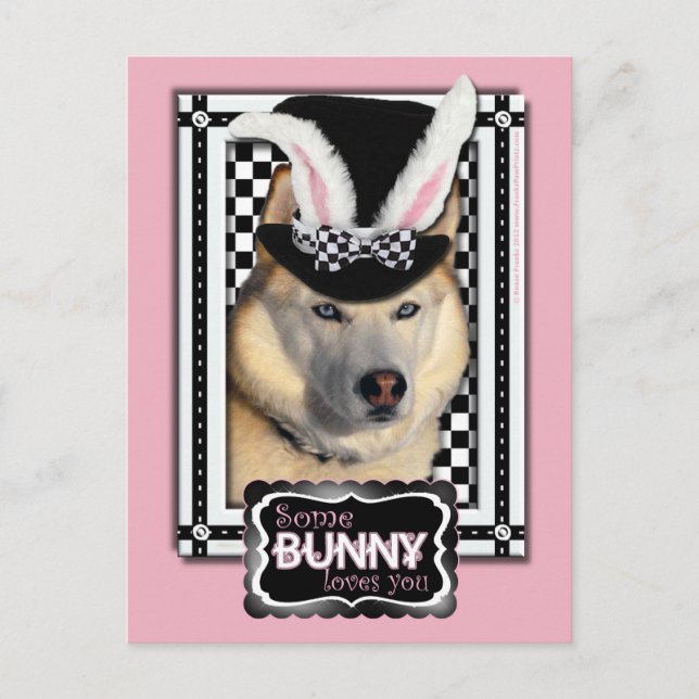 Postal Festiva Pascua - Algunos conejitos te aman - Husky (Anverso)