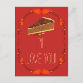 Postal Festiva Pecan Pie I Love You Valentine Holiday Postcard