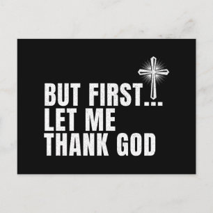 Postal Festiva Pero Primero Que Le Dé Las Gracias A Dios