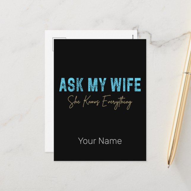 Postal Festiva Pregúntenle a mi esposa que sabe todo lo gracioso  (Anverso/Reverso In Situ)