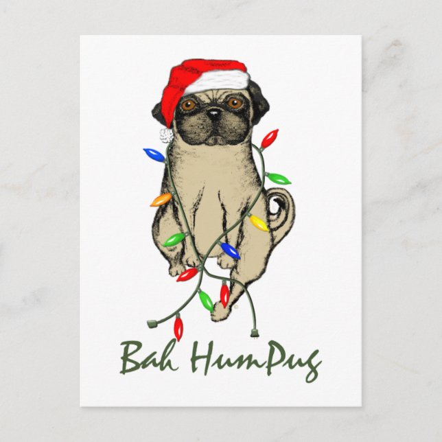 Postal Festiva Pug Dog Bah Humpug Navidades graciosos (Anverso)