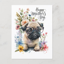 Postal Festiva Pug para el Día de la Madre con flores para los am