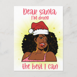Postal Festiva Querido Santa, estoy haciendo lo mejor que puedo.