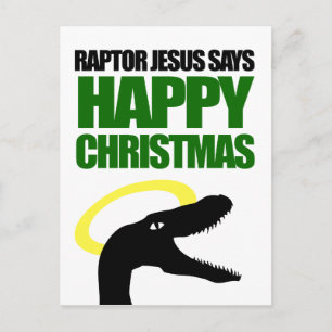 Postal Festiva Raptor Jesus dice Navidades felices
