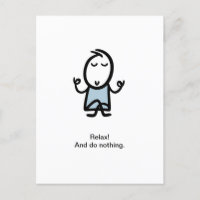 ¡Relájate! Y no hacer nada.