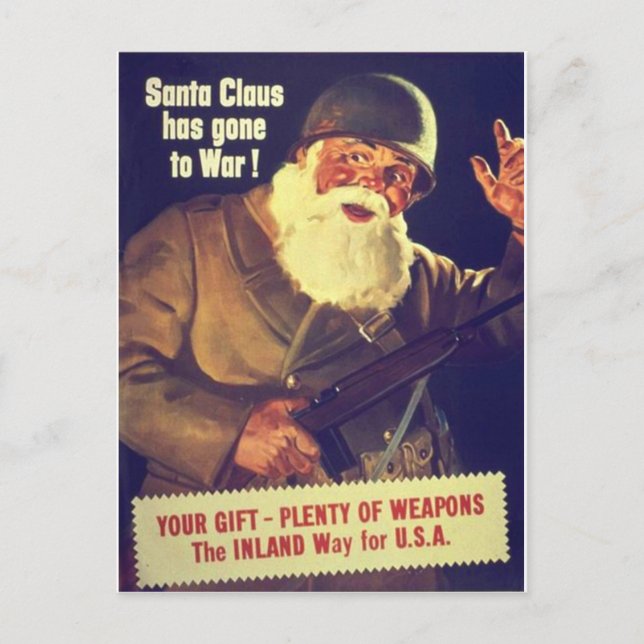 Postal Festiva "¡Santa Claus se ha ido a la guerra!" (Anverso)