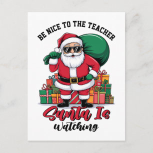 Postal Festiva Sé Amable Con El Profesor Santa Está Mirando