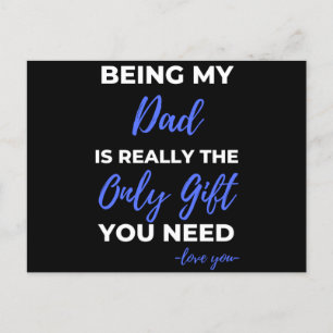 Postal Festiva Ser Mi Papá Es Realmente El Único Regalo.