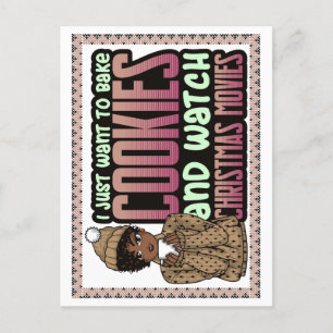 Postal Festiva Solo quiero hornear galletas y películas para los 
