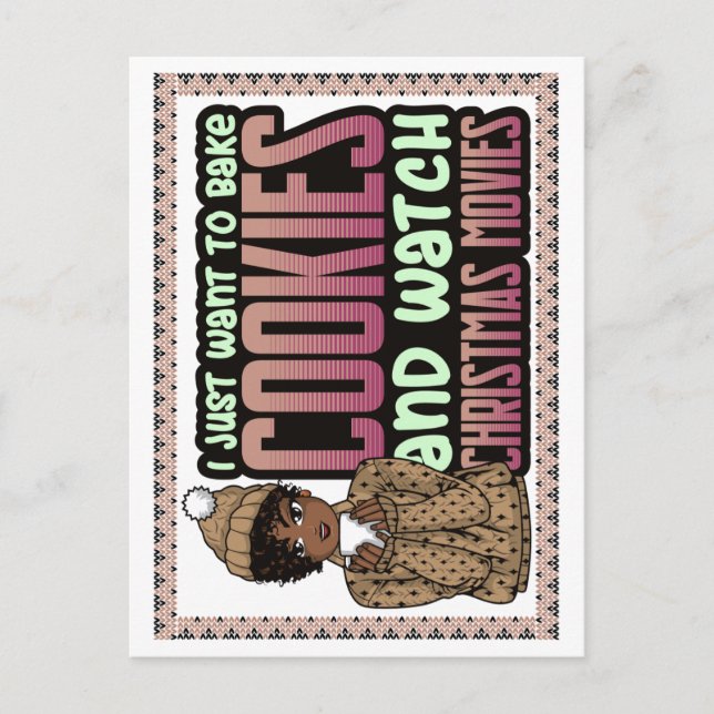 Postal Festiva Solo quiero hornear galletas y películas para los  (Anverso)