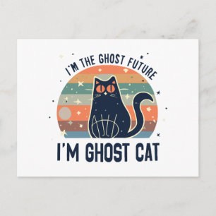POSTAL FESTIVA SOY EL FUTURO FANTASMA, GATO FANTASMA