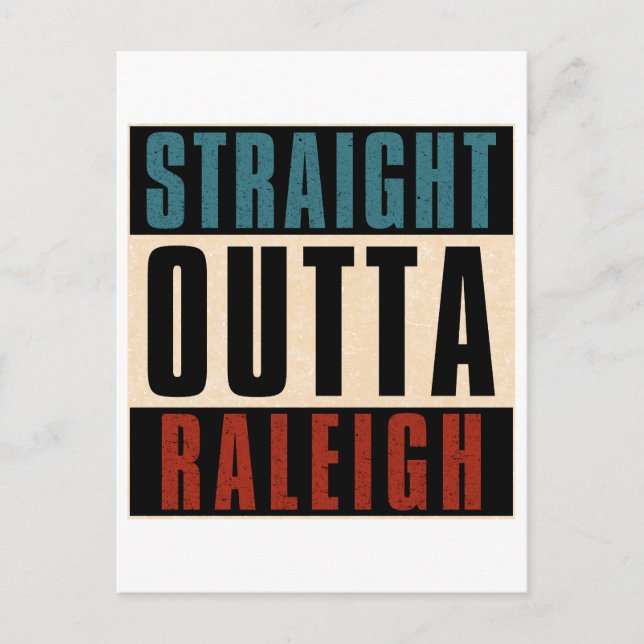 Postal Festiva Straight Outta Raleigh Carolina del Norte NC (Anverso)