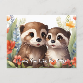 Postal Festiva Te Ama No Te Gusta Otter Pun Valentine
