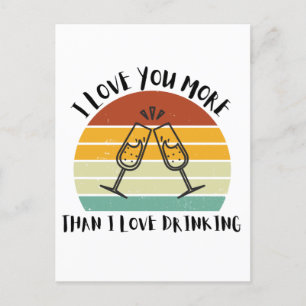 Postal Festiva Te Amo Más De Lo Que Me Encanta Beber