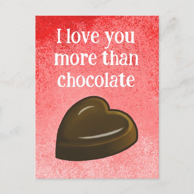 Postal Festiva Te amo más que al chocolate (Anverso)