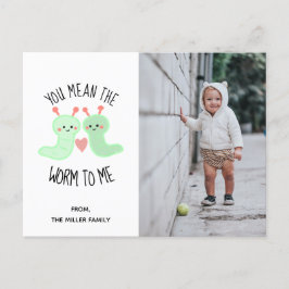 Postal Festiva Te refieres al gusano para mí Kawaii Pun Valentine