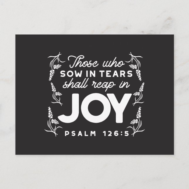 Postal Festiva Those Who Sow in Tears Shall Reap in Joy Quotes (Anverso)