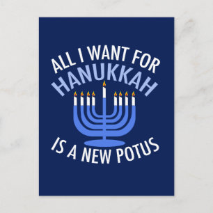 Postal Festiva Todo lo que quiero para Hanukkah es un nuevo presi