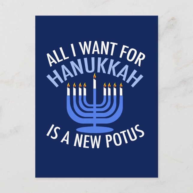 Postal Festiva Todo lo que quiero para Hanukkah es un nuevo presi (Anverso)