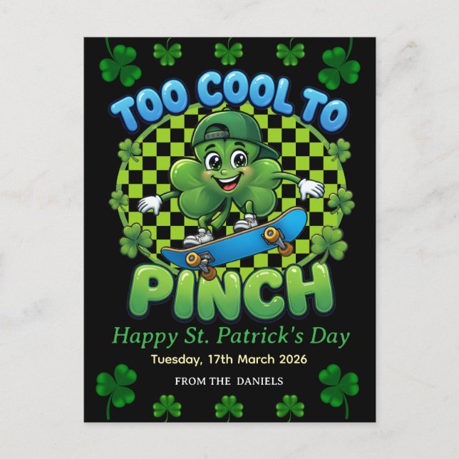 Postal Festiva Too Cool to Pinch Skateboard Shamrock St. Patricks (Anverso)