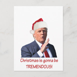 Postal Festiva Trump: ¡Los Navidades van a ser tremendos!