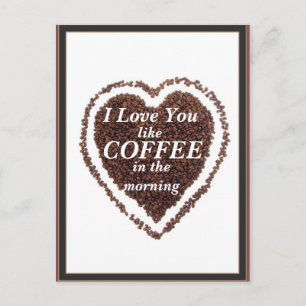 Postal Festiva Valentine's Day love you like Coffee Postcard