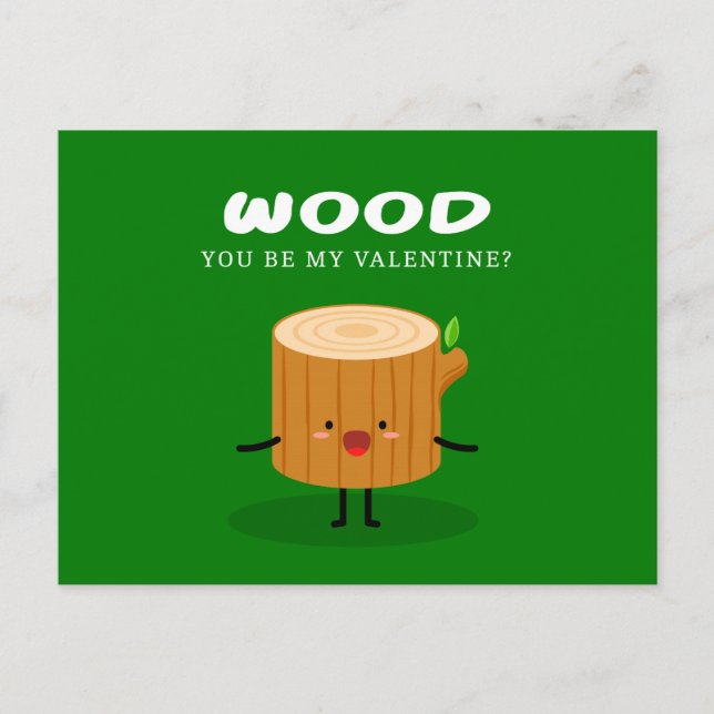 Postal Festiva Wood You Be My Valentine | Amor (Anverso)