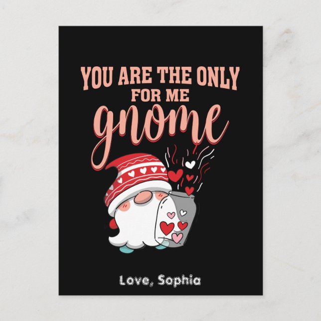 Postal Festiva You are the only for me gnome Valentine (Anverso)