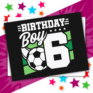 Postal Fiesta de fútbol para niño de 6 años cumpleaños 6t