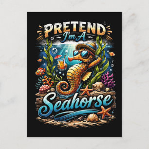 Postal Finge que soy un Caballito de Mar