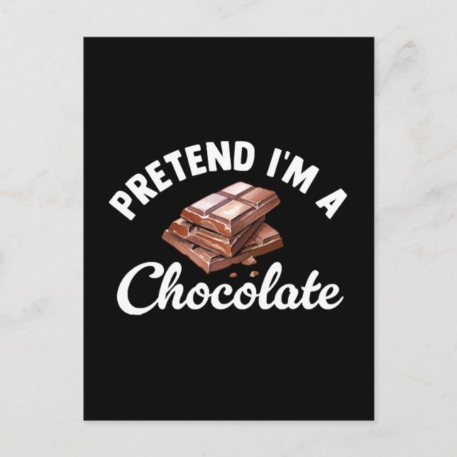 Postal Finge que soy una barra de chocolate (Anverso)