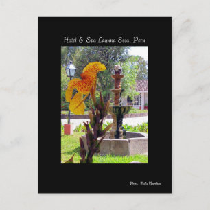 Postal flor y fuente, Hotel & Spa Laguna Seca, Perú
