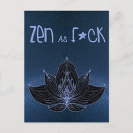 Postal Flor ZEN AS F*CK Lotus Lily - Postcard