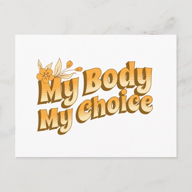 Postal Floral Retro mi cuerpo mi elección Derechos de la  (Anverso)
