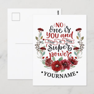 Postal Flores de Borgoña, nadie eres tú y ese es tu poder