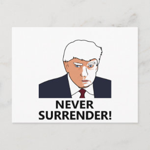 Postal Foto de Trump Nunca Rendirse Taza