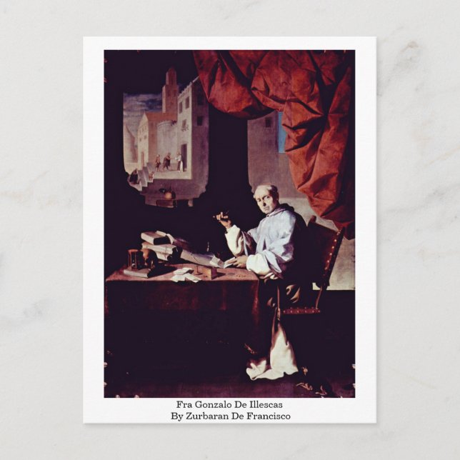 Postal Fra Gonzalo De Illescas Por Zurbaran De Francisco (Anverso)