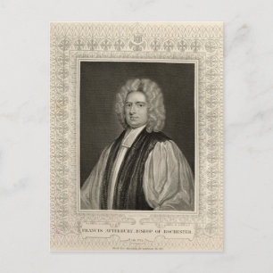 Postal Francis Atterbury, Obispo de Rochester
