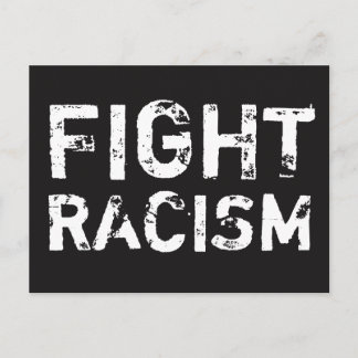 Postal FRENAR EL RACISMO Y LA POSTURA DE LA Justicia Soci