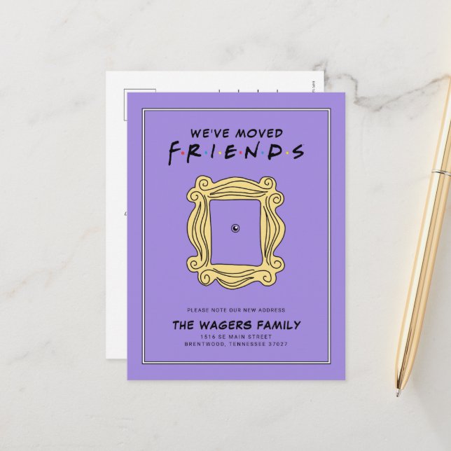 Postal FRIENDS™ | Nos hemos mudado  (Anverso/Reverso In Situ)