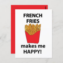 Fries francesas me hacen feliz a mí