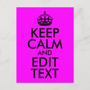Postal Fuchsia y Black Keep Calm and Edit Text