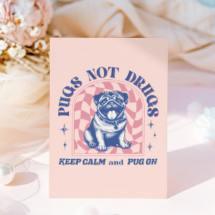 Postal Fun Retro Pug "Pugs No Drogas" Bubblegum Pink
