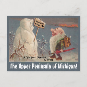 Postal Fun U.P. Yooper Upper Peninsula Michigan POSTCARD