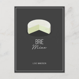 Postal Funny Brie Mine Valentine Love Cheese Postcard
