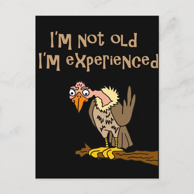 Postal Funny Buzzard dice que no soy viejo. (Anverso)